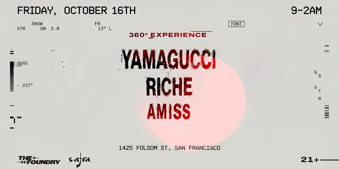 Yamagucci w/ Riche & Amiss // 360 Set flyer