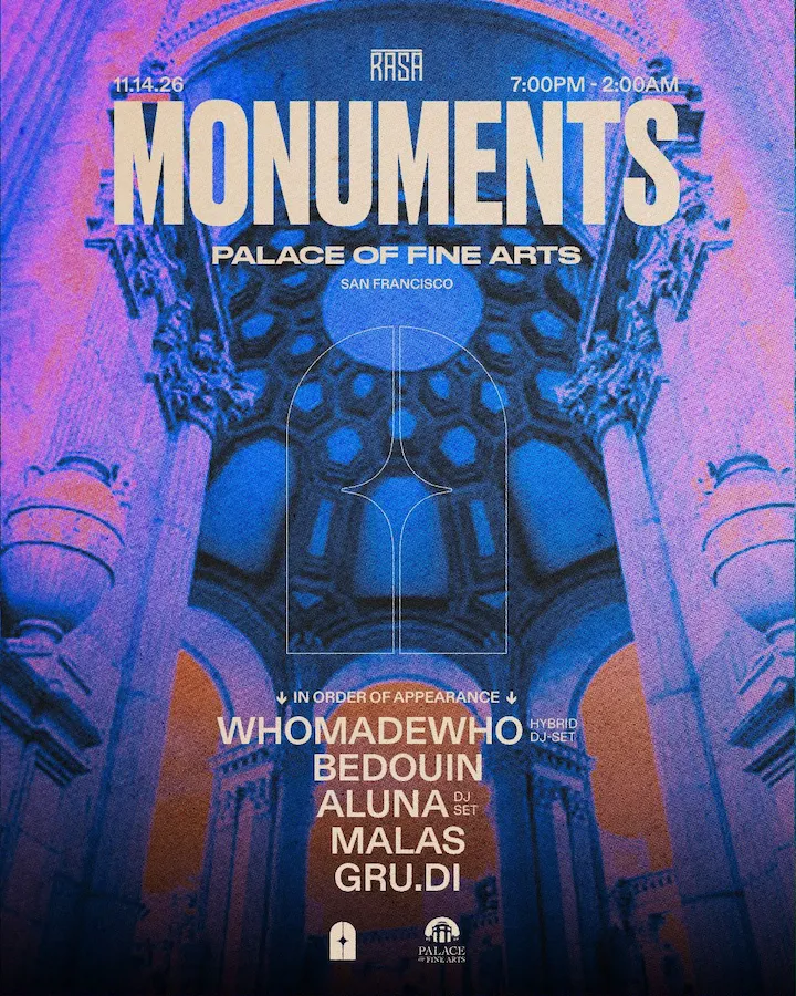 Monuments: Whomadewho, Bedouin, Aluna, Malas, Gru.di flyer