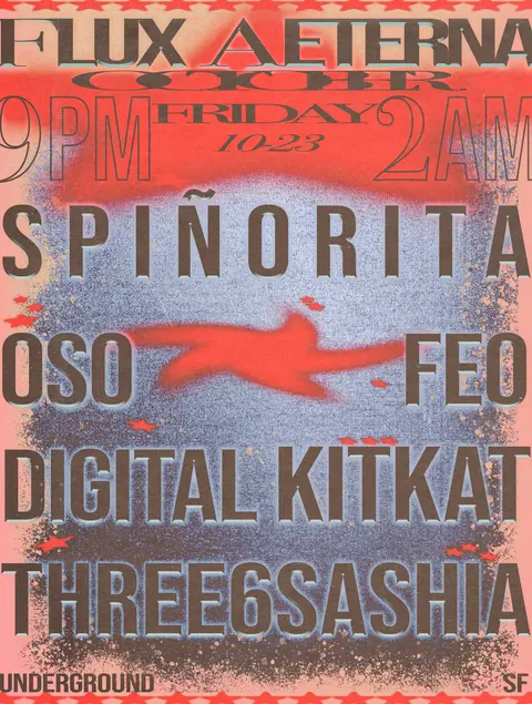 Flux Aeterna: Spinorita, Digital KitKat flyer