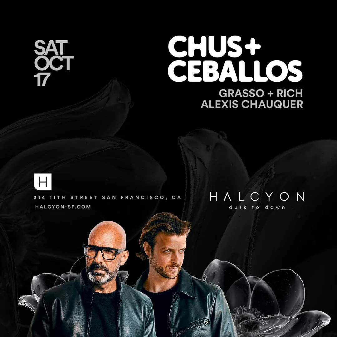 Chus & Ceballos, Grasso, Rich, Alexis Chauquer flyer