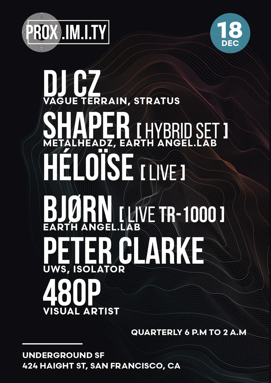 Prox. DJ Cz, Shaper, Heloise, Bjorn, Peter Clarke, 480P flyer